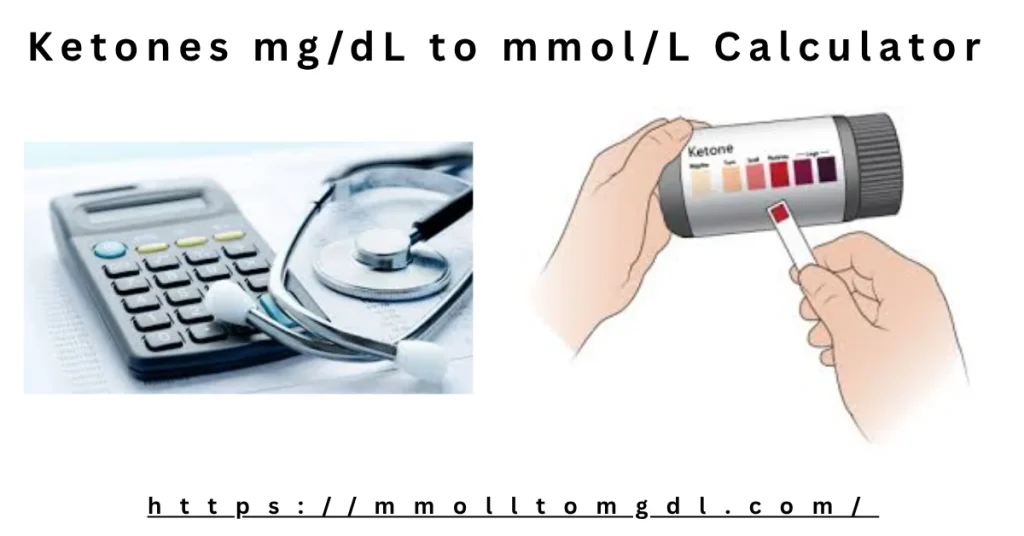 Ketones mg/dL to mmol/L Conversion Calculator (Blood Ketone Guide)
