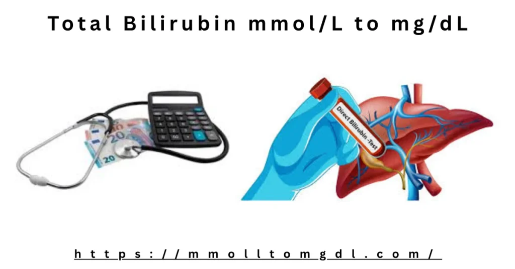 Total Bilirubin mmol/L to mg/dL Conversion Calculator (Formula & Clinical Guide)