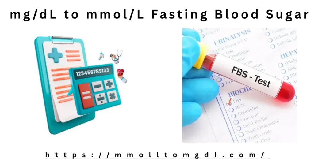 mg/dL to mmol/L Conversion for Fasting Blood Sugar (FBS)